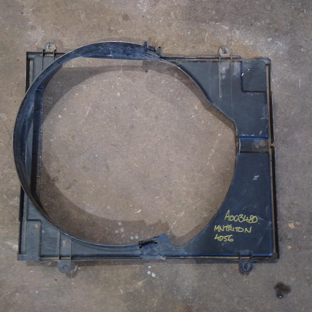 2014 MITSUBISHI TRITON FAN SHROUD